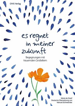 Es regnet in meiner Zukunft - de Greef, Maria