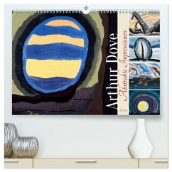 Arthur Dove - Abstrakte Impressionen (hochwertiger Premium Wandkalender 2026 DIN A2 quer), Kunstdruck in Hochglanz Arthur Dove - Abstrakte Impressionen (hochwertiger Premium Wandkalender 2026 DIN A2 quer), Kunstdruck in Hochglanz