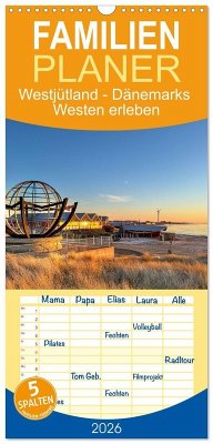 Familienplaner 2026 - Westjütland - Dänemarks Westen erleben mit 5 Spalten (Wandkalender, 21 x 45 cm) CALVENDO