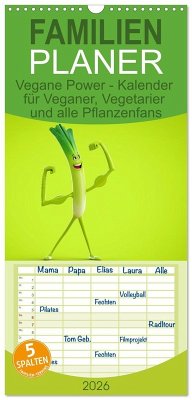 Cover Familienplaner 2026 - Vegane Power - Kalender für Veganer, Vegetarier und alle Pflanzenfans mit 5 Spalten (Wandkalender, 21 x 45 cm) CALVENDO