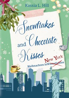 Snowflakes and Chocolate Kisses in New York