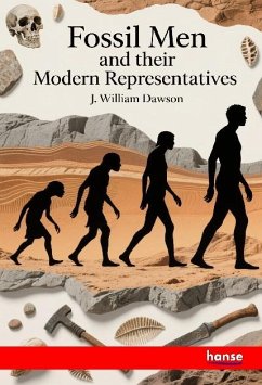 Fossil Men and their Modern Representatives