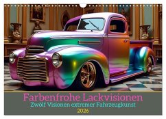 Farbenfrohe Lackvisionen (Wandkalender 2026 DIN A3 quer), CALVENDO Monatskalender Farbenfrohe Lackvisionen (Wandkalender 2026 DIN A3 quer), CALVENDO Monatskalender
