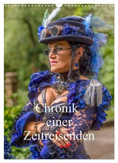 Cover Chronik einer Zeitreisenden (Wandkalender 2026 DIN A3 hoch), CALVENDO Monatskalender