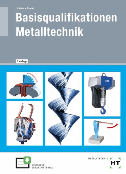 eBook inside: Buch und eBook Basisqualifikationen Metalltechnik eBook inside: Buch und eBook Basisqualifikationen Metalltechnik