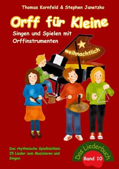 Cover Orff für Kleine, Band 10 - weihnachtlich - Singen und Spielen mit Orffinstrumenten