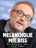Melancholie mit Biss