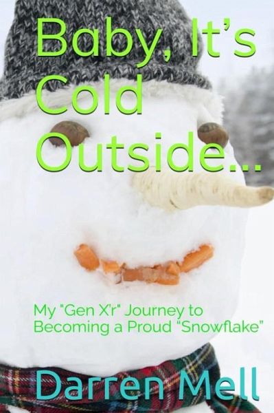 Baby, Its Cold Outside... (eBook, ePUB)