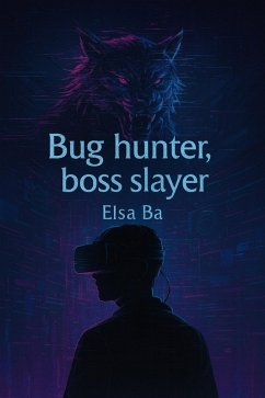Cover Bug Hunter, Boss Slayer (eBook, ePUB)
