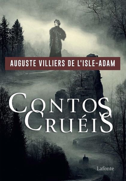 Contos Cruéis (eBook, ePUB) Contos Cruéis (eBook, ePUB)