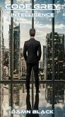 Code Grey - Intelligence - V2 (eBook, ePUB)