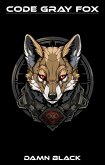 Code Gray Fox (eBook, ePUB)