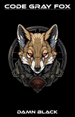 Code Gray Fox (eBook, ePUB) - Black, Damn