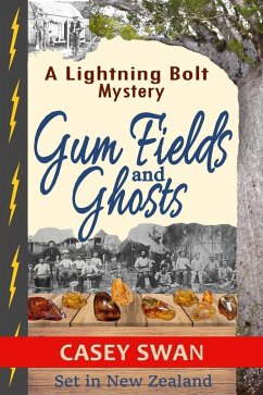 Gum Fields and Ghosts (Lightning Bolt, #1) (eBook, ePUB) Cover Gum Fields and Ghosts (Lightning Bolt, #1) (eBook, ePUB)