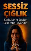Sessiz Çiglik (eBook, ePUB)