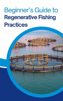 Cover Beginner's Guide to Regenerative Fishing Practices (eBook, ePUB)