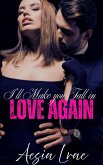 I'll Make you Fall in Love Again (eBook, ePUB)