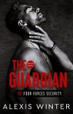 The Guardian (Die Vier Kräfte, #3) (eBook, ePUB) The Guardian (Die Vier Kräfte, #3) (eBook, ePUB)