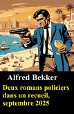 Deux romans policiers dans un recueil, septembre 2025 (eBook, ePUB)
