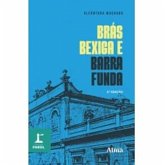 COLEÇÃO FAROL - BRÁS BEXIGA E BARRA FUNDA (eBook, ePUB)