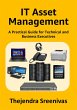 IT Asset Management - A Practical Guide... - Bild 1
