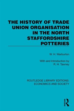 Cover The History of Trade Union Organisation in the North Staffordshire Potteries (eBook, PDF)