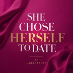 She Chose Herself to Date (eBook, ePUB)