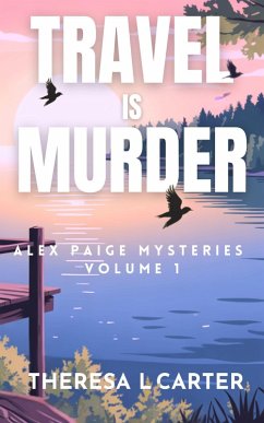 Cover Travel is Murder, Volume 1 (Travel is Murder Cozy Mysteries) (eBook, ePUB)