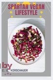 Spartan Vegan Lifestyle (eBook, ePUB)