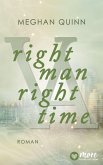 Right Man, Right Time (eBook, ePUB) Right Man, Right Time (eBook, ePUB)