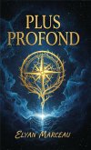 Plus profond (eBook, ePUB) Plus profond (eBook, ePUB)