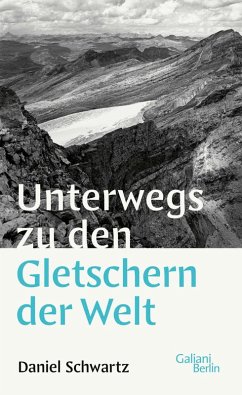 Cover Unterwegs zu den Gletschern der Welt (eBook, ePUB)