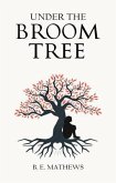Under the Broom Tree (eBook, ePUB)