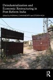 Deindustrialization and Economic Restructuring in Post-Reform India (eBook, ePUB) Deindustrialization and Economic Restructuring in Post-Reform India (eBook, ePUB)