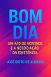 Bom Dia: Um Ato de Vontade e a... - Bild 1