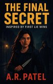 The Final Secret: Inspired by First Lie Wins (eBook, ePUB)