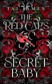 Red Cap's Secret Baby (Midnight Hour Mates, #3) (eBook, ePUB) Red Cap's Secret Baby (Midnight Hour Mates, #3) (eBook, ePUB)