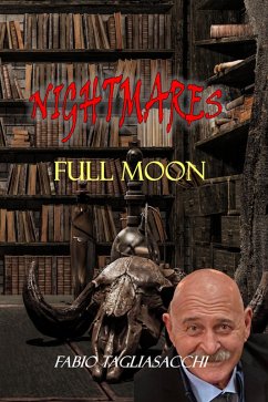 Full Moon (Nightmares - 13 Twisted Tales, #3) (eBook, ePUB) - Tagliasacchi, Fabio