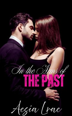 Cover In the Arms of the Past (eBook, ePUB)