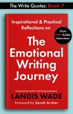 The Write Quotes: The Emotional Writing Journey (eBook, ePUB) The Write Quotes: The Emotional Writing Journey (eBook, ePUB)