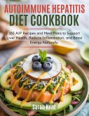 Autoimmune Hepatitis Diet Cookbook (eBook, ePUB)