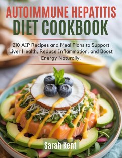 Cover Autoimmune Hepatitis Diet Cookbook (eBook, ePUB)