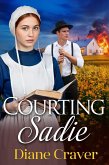Courting Sadie (The Bishop's Daughters, #6) (eBook, ePUB) Courting Sadie (The Bishop's Daughters, #6) (eBook, ePUB)