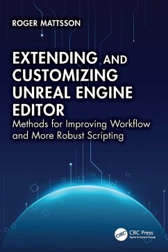 Cover Extending and Customizing Unreal Engine Editor (eBook, PDF)
