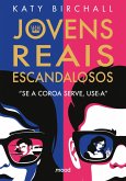 Jovens, reais, escandalosos (eBook, ePUB)