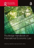 Routledge Handbook on International Economic Law (eBook, PDF) Routledge Handbook on International Economic Law (eBook, PDF)