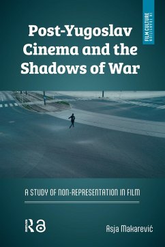 Cover Post-Yugoslav Cinema and the Shadows of War (eBook, PDF)
