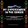 My Experiences in the Gambia (eBook,... - Bild 1