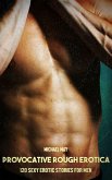 Provocative Rough Erotica - Volume 4 (eBook, ePUB)