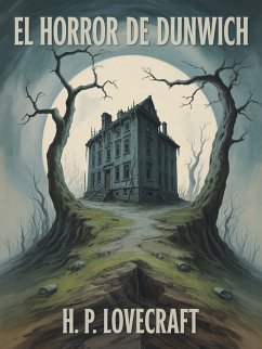El horror de Dunwich (traducido) (eBook, ePUB) Cover El horror de Dunwich (traducido) (eBook, ePUB)